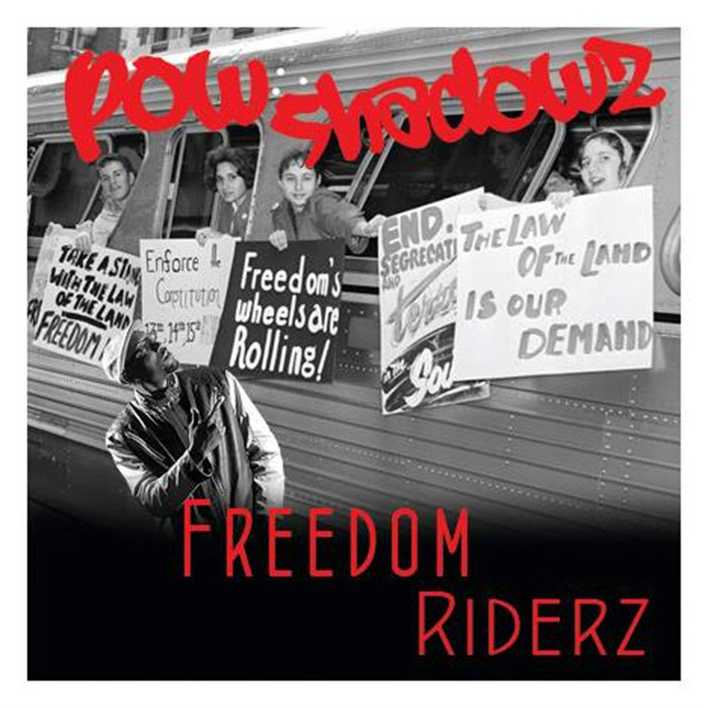 Pow Shadowz Freedom Riderz